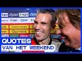 QUOTES | De mooiste uitspraken van het weekend
