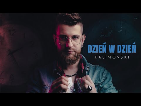 KALINOVSKI - Dzień W Dzień (Official Music Video)