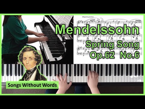 Mendelssohn - Op.62 No.6 'Spring Song'
