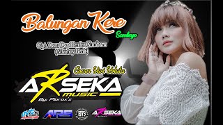 Download lagu Balungan Kere (Samboyo) - Om. ARSEKA MUSIC Live Ngranten, Puntukan, Ngargoyoso, KRA mp3