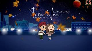 Tera Naa (Full Remix) - Ravneet Singh - Latest Punjabi Romantic Songs 2019