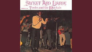 Sweet and Dandy by Toots and the Maytals