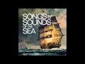 Songs & Sounds of the Sea - Captain Kidd 