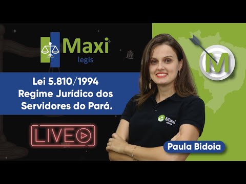 LIVE: Garanta a Lei 5.810/1994 e seja o mais novo servidor do Estado do Pará