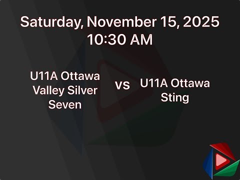 U11A Ottawa Valley Silver Seven vs. U11A Ottawa Sting