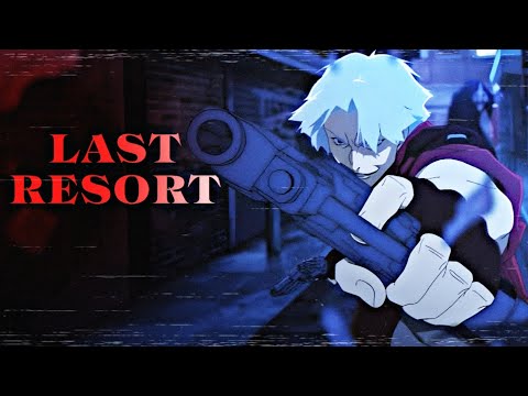 DANTE - DEVIL MAY CRY [AMV] LAST RESORT