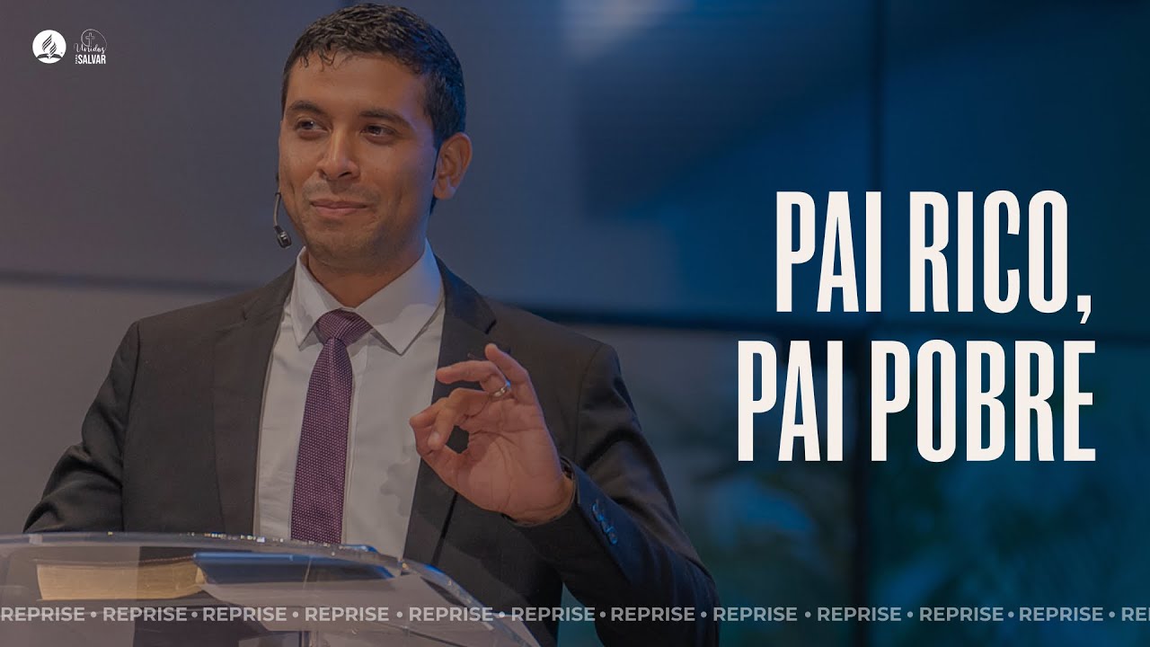 REPRISE | PAI RICO, PAI POBRE | Mensagem com Pr. Rafael Reis