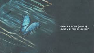 JVKE - golden hour (illenium &amp; nurko remix)
