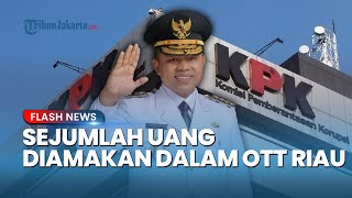 Terkuak Sejumlah Uang Diamakan KPK dalam OTT Riau, Budi Prasetyo: Masih dalam Pengusutan