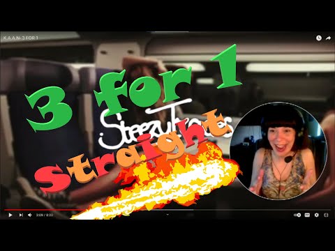 K.A.A.N - 3 for 1 reaction!! Straight fire for 8 minutes!!