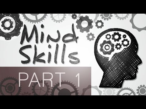 Mind Skills - Part 1
