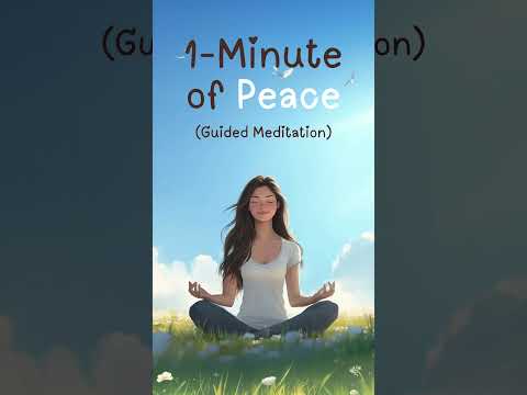 1-Minute Guided Meditation: Find Your Peace and Start Your Day Calmly