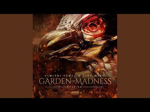 Garden Of Madness 2020 Megamix - Dimitri Vegas y Like Mike