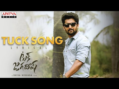 Tuck Song - Tuck Jagadish Songs