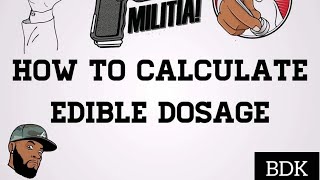 How To Calculate Edible Dosage