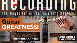 Recording Magazine looks at dynamic microphones and electric guitar