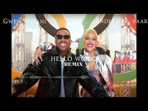 Gwen Stefani x Anderson .Paak – Hello World (Song of The Olympics™) Remix