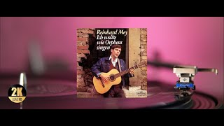 Ich Wollte Wie Orpheus Singen - Reinhard Mey