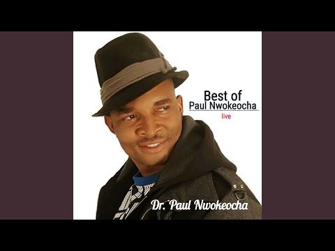 Best Of Paul Nwokocha
