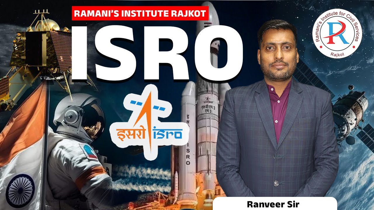 ISRO | MISSIONS | UPSC | GPSC | ALL GOVERNMENT EXAM | RAMANI'S INSTITUTE FOR CIVIL SERVICES