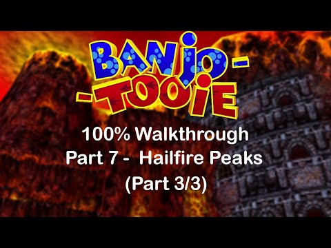 Banjo-Tooie 100% Walkthrough - Part 7 - Hailfire Peaks (3/3)