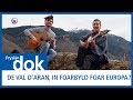 FRYSLAN DOK: De grinzen fan Europa, deel 3: De Val d'Aran