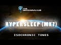 'Hypersleep MK7' - Deep Sleep Induction - Isochronic Tones & Sleep Music