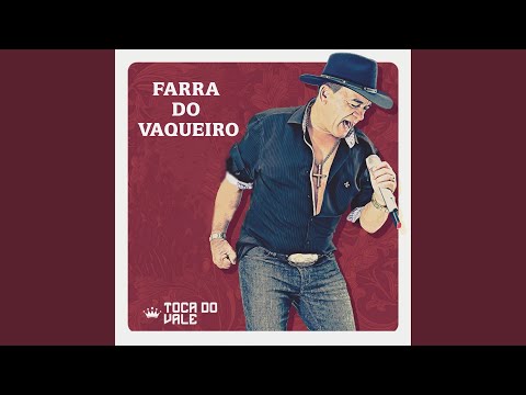 Farra Do Vaqueiro - Toca do Vale