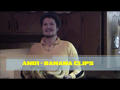 AND1SLAMDUNK BANANA CLIPS MUSIC VIDEO