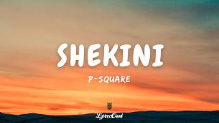 Download lagu P-Square | Shekini ( Lyrics) mp3 Download lagu P-Square | Shekini ( Lyrics) mp3