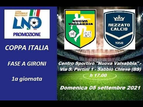Nuova Valsabbia - Rezzato Calcio Dor - Coppa Italia Promozione
