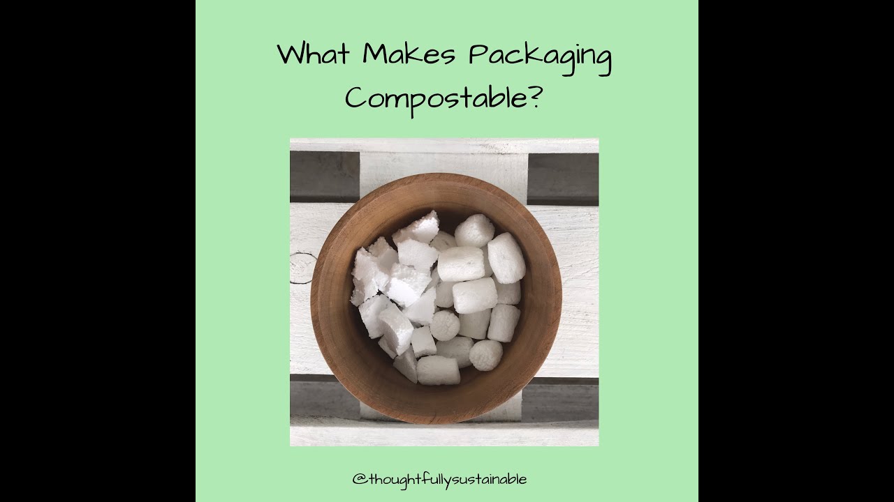 What Makes Packaging Compostable?