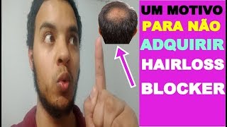 Hairloss blocker onde comprar? Hairloss blocker resultados - Hairloss blocker funciona mesmo?  2020