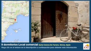 preview picture of video '9 dormitorios Local comercial se Vende en Santa Coloma De Farners, Girona, Spain'