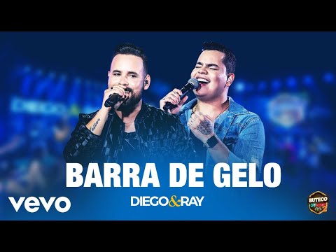 Diego & Ray - Barra De Gelo (Ao Vivo Em São Paulo / 2020)