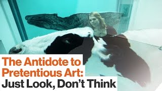 The Antidote to Pretentious Art? Just Look, Don’t Think | David Salle