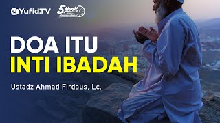 Download lagu Doa itu Inti Ibadah - Ustadz Ahmad Firdaus - 5 Menit yang Menginspirasi mp3 Download lagu Doa itu Inti Ibadah - Ustadz Ahmad Firdaus - 5 Menit yang Menginspirasi mp3