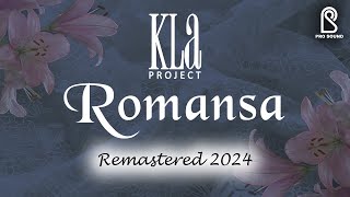 Download lagu Kla Project - Romansa | REMASTERED 2024  Lyrics Video mp3 Download lagu Kla Project - Romansa | REMASTERED 2024  Lyrics Video mp3