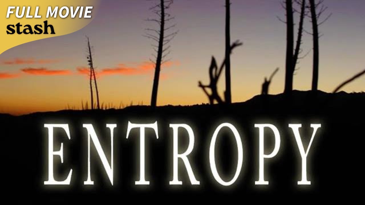 Our1Planet Presents: Entropy | Nature Documentary | Full Movie | Environmental Awareness