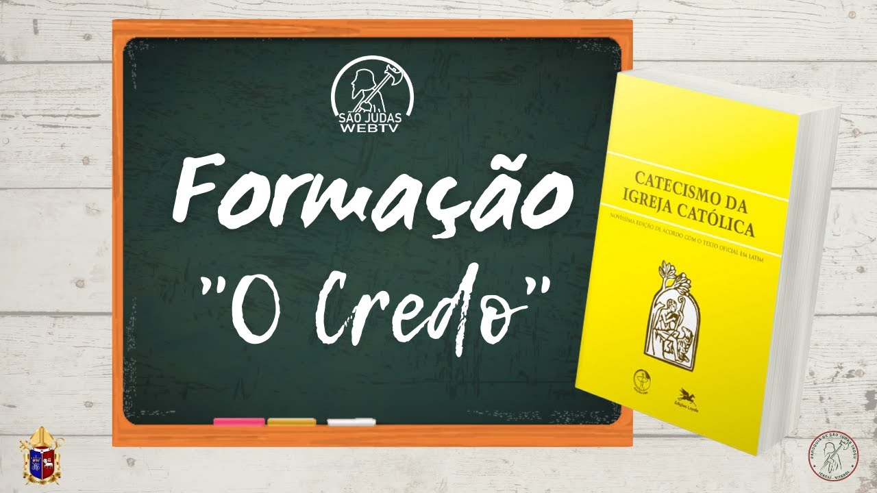 FORMAÇÃO | O CREDO