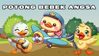 Potong bebek Angsa Lagu anak anak 🌟 Lagu anak indonesia Populer Seru | Anak belajar dan menyenangkan