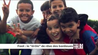 TEUM TEUM: Le drôle de rêve des banlieues