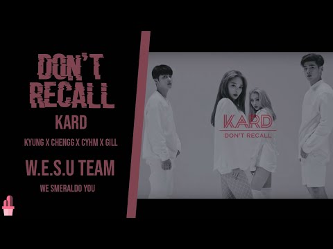[UNIT PROJECT] "DON'T RECALL" - K.A.R.D | COVER BY W.E.S.U TEAM - We smeraldo you