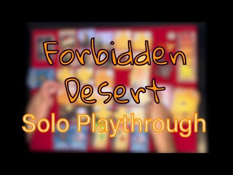 Forbidden Desert: A Solo Playthrough