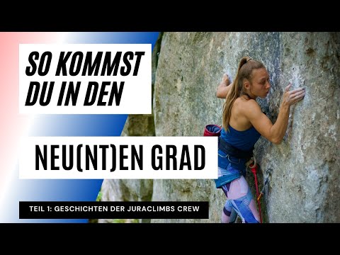 How to reach the ninth grade (7c/IX) Part 1: Stories of the Juraclimbs Crew