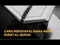 Nasyid Nama Nama Surat Al Quran Merdu Penyejuk Hati Zikir Suwaru Fil Quran