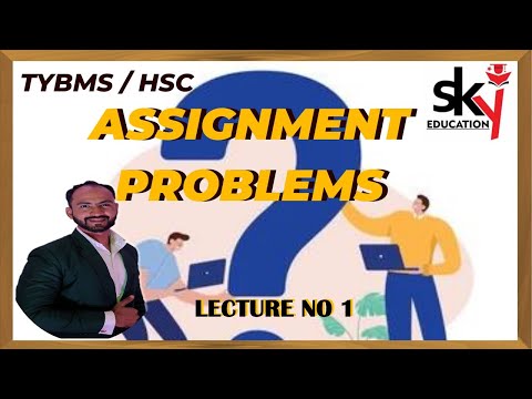 #1 TYBMS OPERATIONAL RESEARCH | ASSIGNMENT PROBLEM | SIRAJ SHAIKH | MUMBAI UNIVERSITY