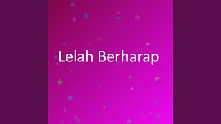 Download lagu Lelah Berharap mp3 Download lagu Lelah Berharap mp3