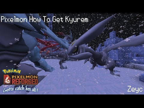 Pixelmon How To Get Kyurem