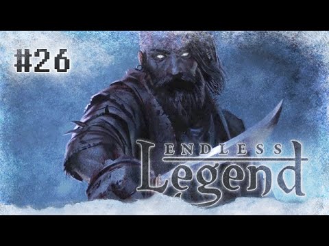 Let's play Endless Legend - Dementia ... No, the Forgotten! #26